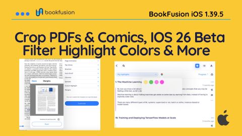 BookFusion iOS 1.39.5 – Crop PDFs & Comics, Filter Highlight Colors , IOS 26 Beta Workaround & More